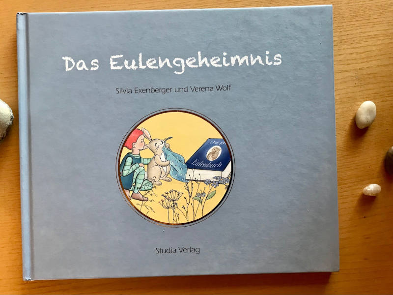 Das Buch "Das Eulengeheimnis" von Silvia Exenberger und Verena Wolf.