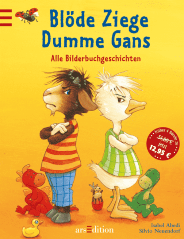 Buchcover Blöde Ziege Dumme Gans von Isabel Abedi und Silvio Neuendorf.