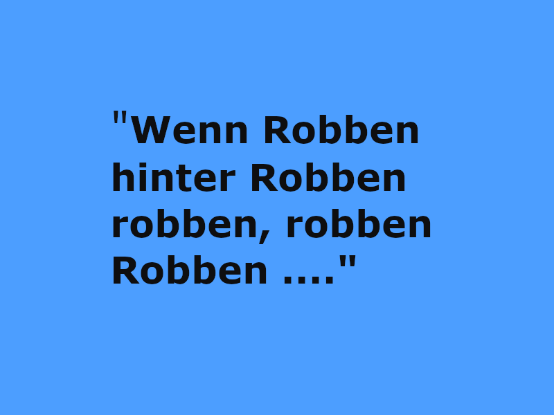 Darstellung eines bekannten Zungenbrechers