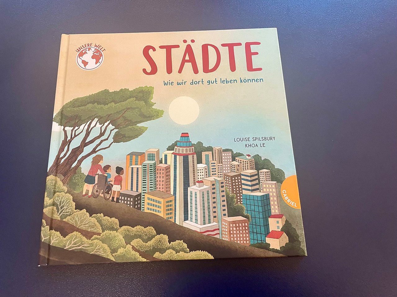 Städte. Wie wir dort gut leben können Kinderbuch